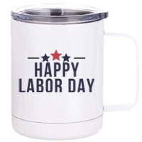 Happy Labor Day 12 oz Stainless Steel Tumbler Cup