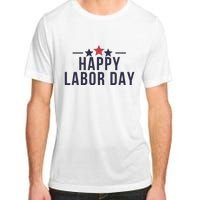 Happy Labor Day Adult ChromaSoft Performance T-Shirt