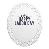 Happy Labor Day Ceramic Oval Ornament