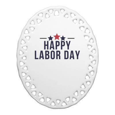 Happy Labor Day Ceramic Oval Ornament