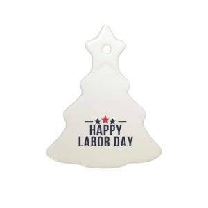 Happy Labor Day Ceramic Tree Ornament