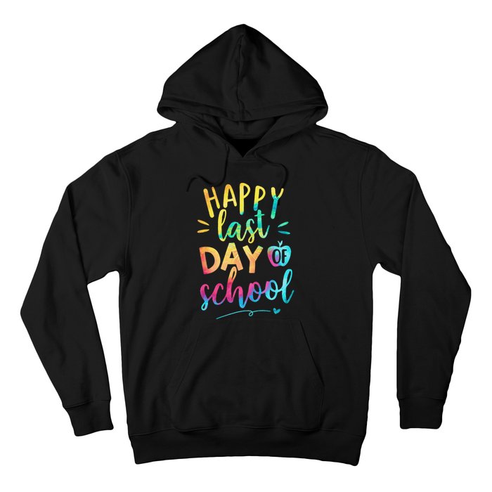 Happy Last Day of School Teacher Student Graduation Hoodie