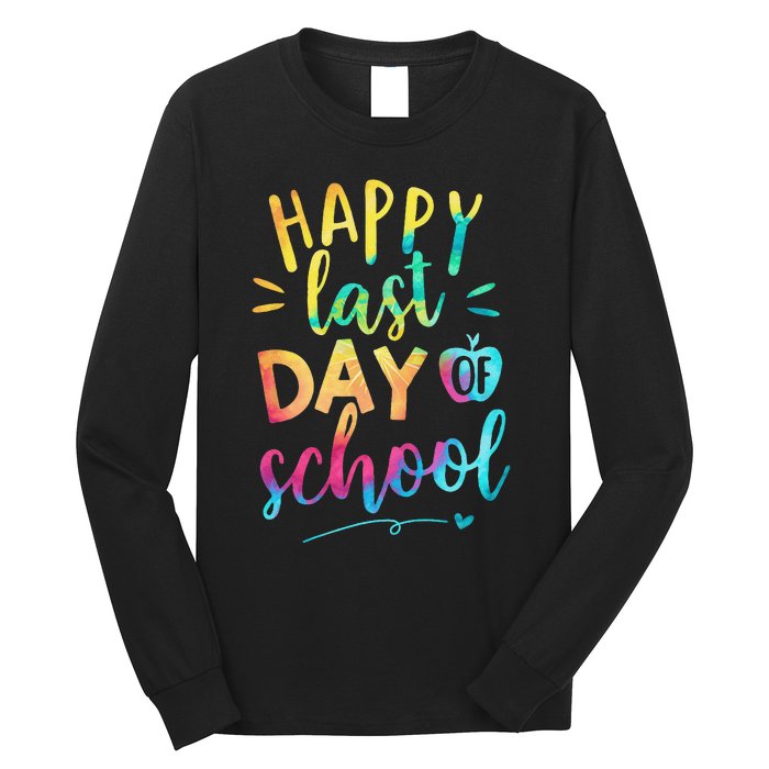 Happy Last Day of School Teacher Student Graduation Long Sleeve Shirt