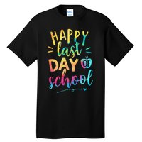 Happy Last Day of School Teacher Student Graduation Tall T-Shirt