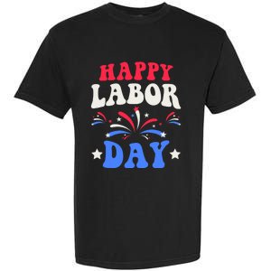 Happy Labor Day Garment-Dyed Heavyweight T-Shirt