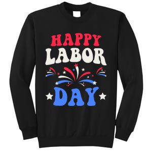 Happy Labor Day Sweatshirt