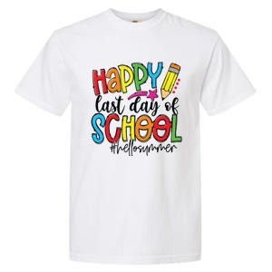 Happy Last Day Of School Teacher Student Graduation Gifts Garment-Dyed Heavyweight T-Shirt