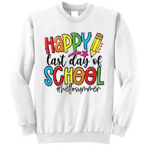 Happy Last Day Of School Teacher Student Graduation Gifts Sweatshirt