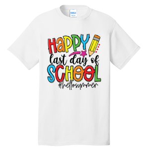 Happy Last Day Of School Teacher Student Graduation Gifts Tall T-Shirt