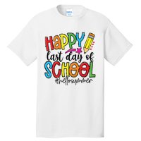 Happy Last Day Of School Teacher Student Graduation Gifts Tall T-Shirt