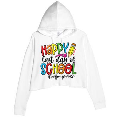 Happy Last Day Of School Teacher Student Graduation Gifts Crop Fleece Hoodie