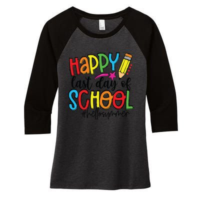 Happy Last Day Of School Teacher Student Graduation Gifts Women's Tri-Blend 3/4-Sleeve Raglan Shirt