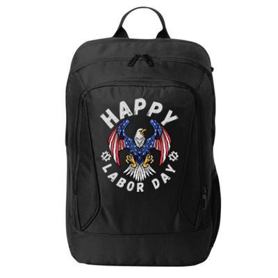 Happy Labor Day Union Worker Celebrating My First Labor Day Gift City Backpack