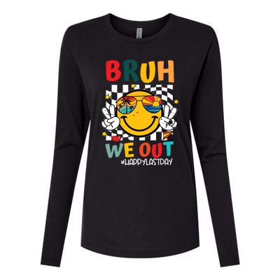 Happy Last Day End Of School Graduation Gift Bruh We Out Womens Cotton Relaxed Long Sleeve T-Shirt