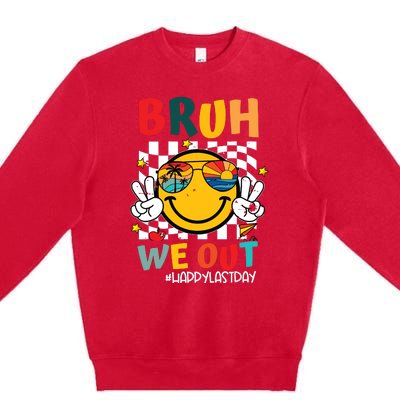 Happy Last Day End Of School Graduation Gift Bruh We Out Premium Crewneck Sweatshirt