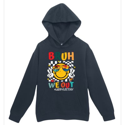 Happy Last Day End Of School Graduation Gift Bruh We Out Urban Pullover Hoodie