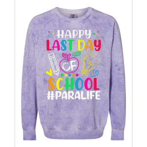 Happy Last Day Of School Para Life Teacher Lover Summer Gift Colorblast Crewneck Sweatshirt