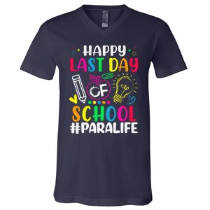 Happy Last Day Of School Para Life Teacher Lover Summer Gift V-Neck T-Shirt