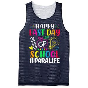 Happy Last Day Of School Para Life Teacher Lover Summer Gift Mesh Reversible Basketball Jersey Tank