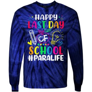 Happy Last Day Of School Para Life Teacher Lover Summer Gift Tie-Dye Long Sleeve Shirt