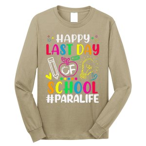 Happy Last Day Of School Para Life Teacher Lover Summer Gift Long Sleeve Shirt