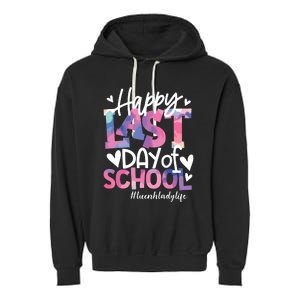 Happy Last Day Of School Tie Dye Lunch Lady Life Summer Gift Garment-Dyed Fleece Hoodie