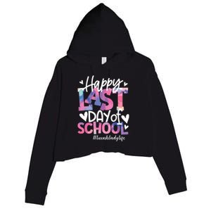 Happy Last Day Of School Tie Dye Lunch Lady Life Summer Gift Crop Fleece Hoodie