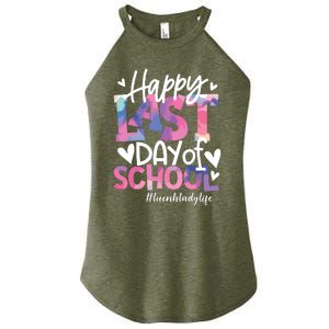 Happy Last Day Of School Tie Dye Lunch Lady Life Summer Gift Women's Perfect Tri Rocker Tank