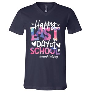 Happy Last Day Of School Tie Dye Lunch Lady Life Summer Gift V-Neck T-Shirt