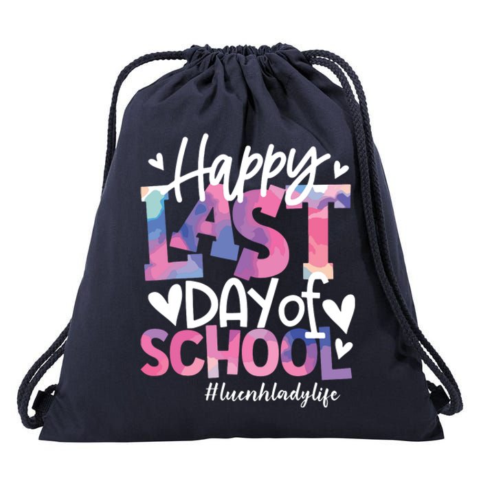 Happy Last Day Of School Tie Dye Lunch Lady Life Summer Gift Drawstring Bag