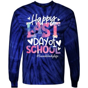 Happy Last Day Of School Tie Dye Lunch Lady Life Summer Gift Tie-Dye Long Sleeve Shirt