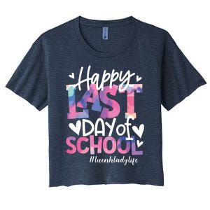 Happy Last Day Of School Tie Dye Lunch Lady Life Summer Gift Women's Crop Top Tee