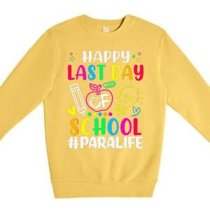 Happy Last Day Of School Para Life Teacher Lover Summer Premium Crewneck Sweatshirt