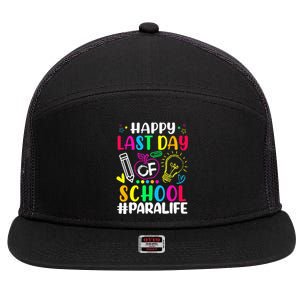 Happy Last Day Of School Para Life Teacher Lover Summer 7 Panel Mesh Trucker Snapback Hat