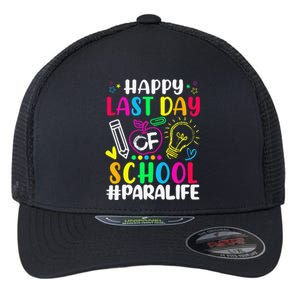 Happy Last Day Of School Para Life Teacher Lover Summer Flexfit Unipanel Trucker Cap