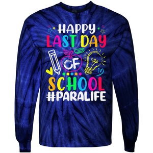 Happy Last Day Of School Para Life Teacher Lover Summer Tie-Dye Long Sleeve Shirt