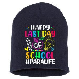 Happy Last Day Of School Para Life Teacher Lover Summer Short Acrylic Beanie