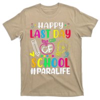 Happy Last Day Of School Para Life Teacher Lover Summer T-Shirt