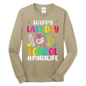 Happy Last Day Of School Para Life Teacher Lover Summer Tall Long Sleeve T-Shirt