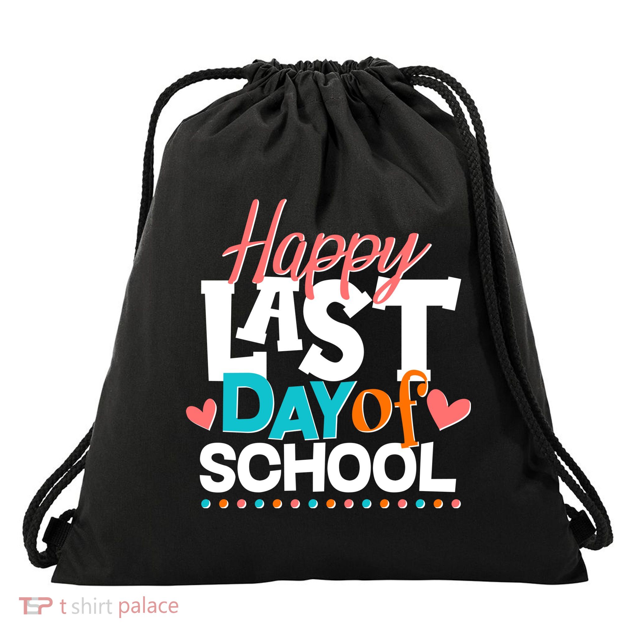 Happy Last Day Of School Drawstring Bag