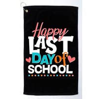 Happy Last Day Of School Golf Towel