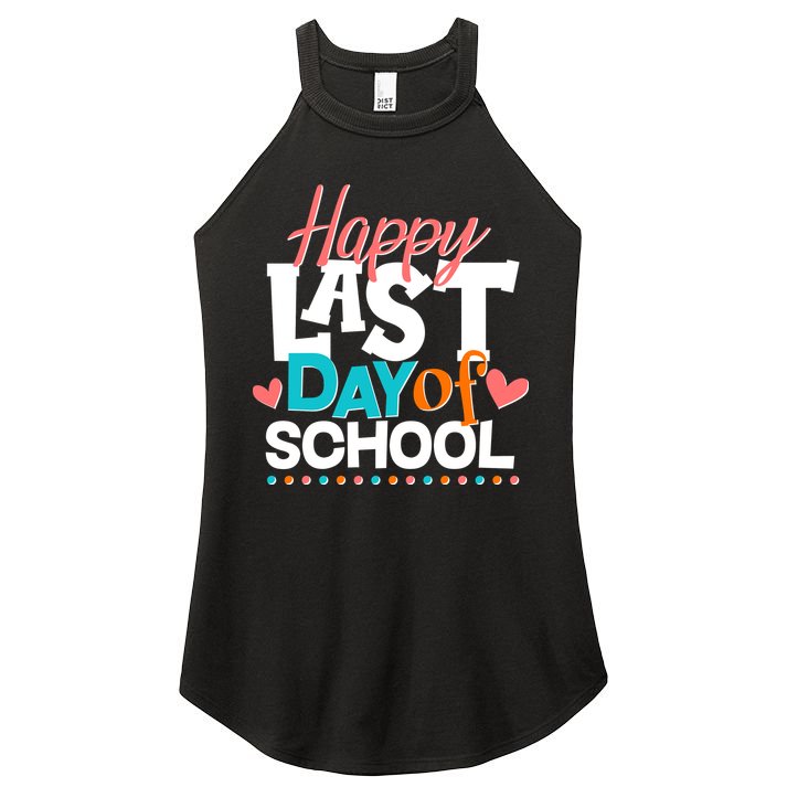 Happy Last Day Of School Women's Perfect Tri Rocker Tank