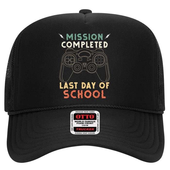 Happy Last Day Of School Gamer End Of The School Year Gaming High Crown Mesh Back Trucker Hat