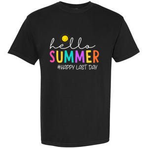 Happy Last Day Of School Teacher Student Garment-Dyed Heavyweight T-Shirt