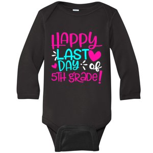 Happy Last Day of Fifth 5th Grade Teacher Student Graduation Baby Long Sleeve Bodysuit