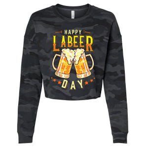 Happy Labeer Day Funny Labor Day Cropped Pullover Crew