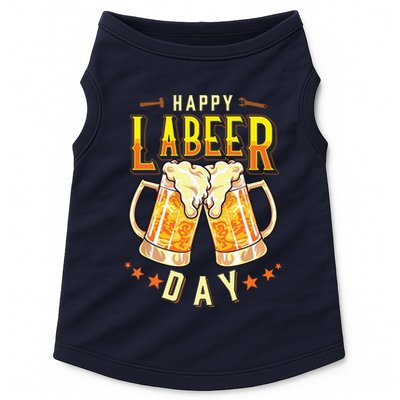 Happy Labeer Day Funny Labor Day Doggie Tank