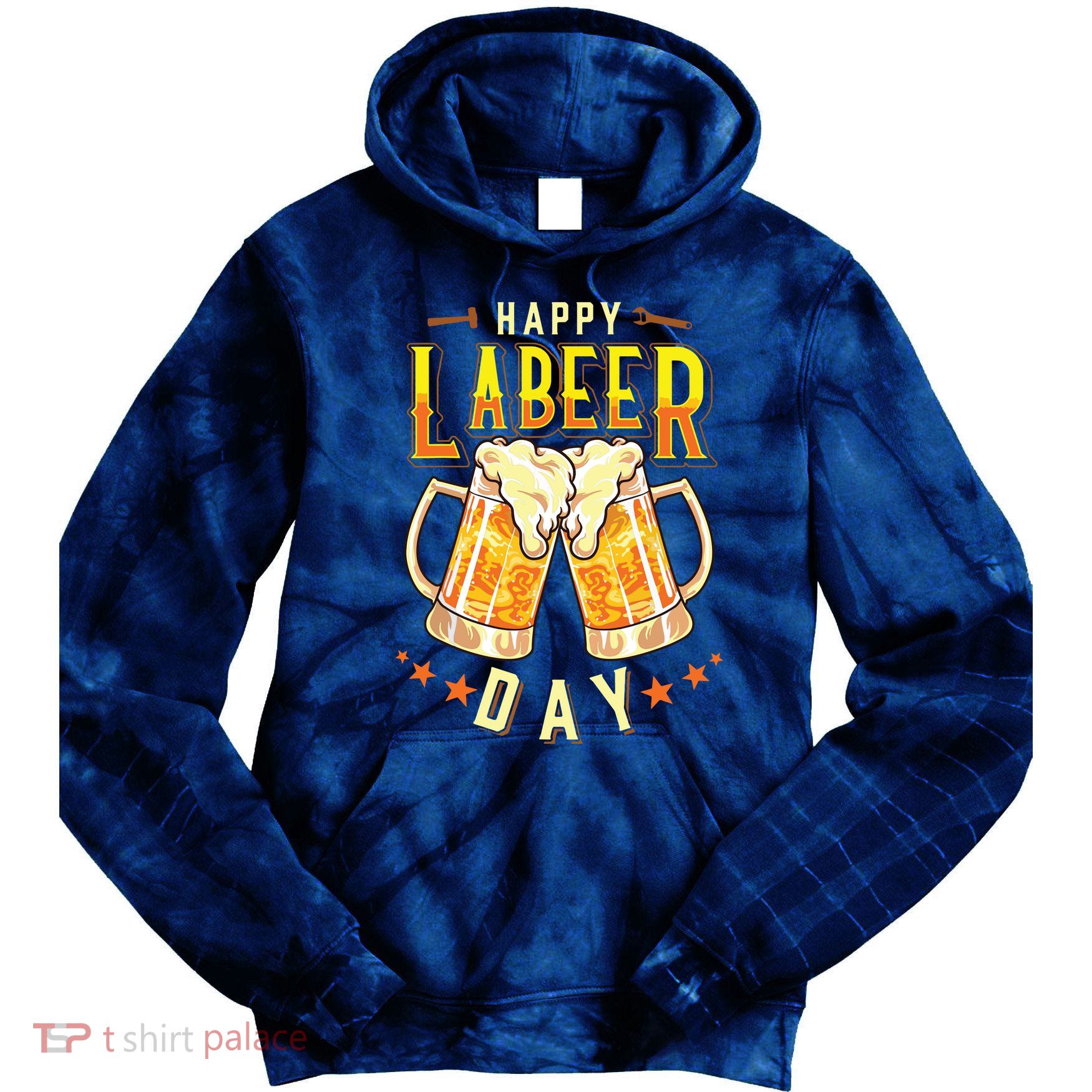 Happy Labeer Day Funny Labor Day Tie Dye Hoodie