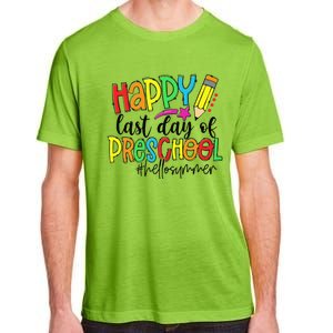 Happy Last Day Of School Preschool Teacher Hello Summer Adult ChromaSoft Performance T-Shirt