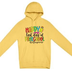 Happy Last Day Of School Preschool Teacher Hello Summer Premium Pullover Hoodie